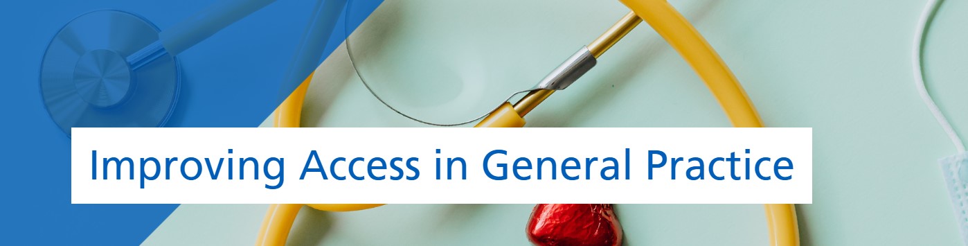 Improving Access in General Practice